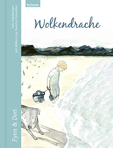 Wolkendrache Fynn & Doti: Fynn und Doti (Was wir mit dem Herzen sehen) von Leykam Verlag