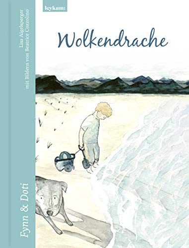 Wolkendrache Fynn & Doti: Fynn und Doti (Was wir mit dem Herzen sehen) von Leykam Verlag