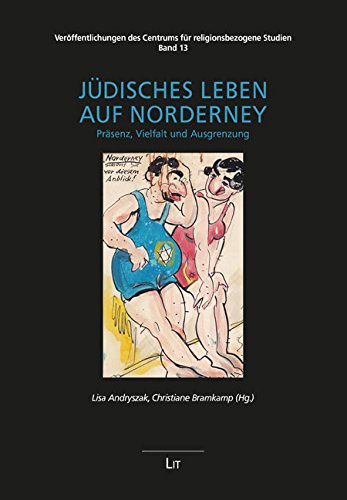 Jüdisches Leben auf Norderney: Präsenz, Vielfalt und Ausgrenzung