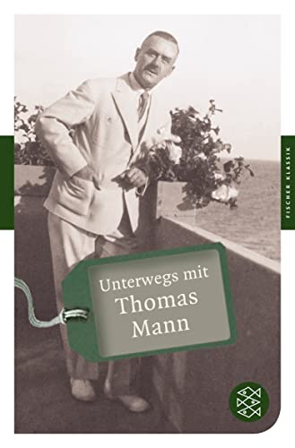 Unterwegs mit Thomas Mann