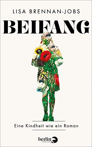 Beifang: Eine Kindheit wie ein Roman