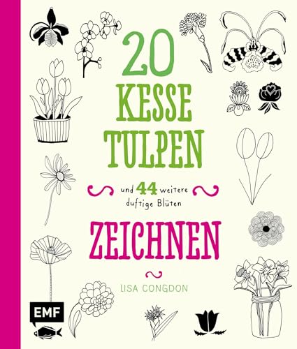 20 kesse Tulpen: und 44 weitere duftige Blüten zeichnen