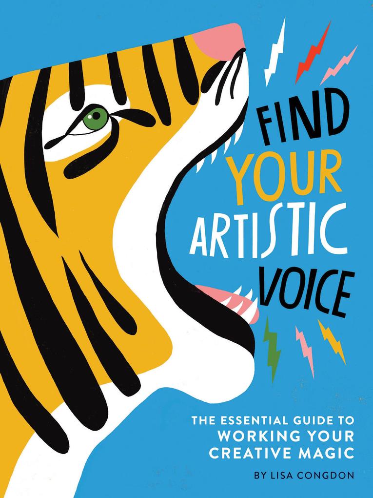 Find Your Artistic Voice von Abrams & Chronicle Books