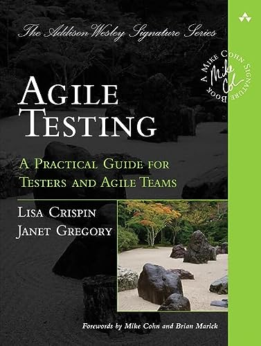 Agile Testing: A Practical Guide for Testers and Agile Teams (Addison-Wesley Signature) (Addison Wesley Signature Series) von Addison Wesley