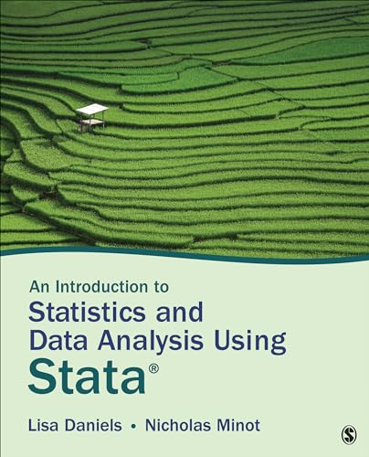An Introduction to Statistics and Data Analysis Using Stata®: From Research Design to Final Report von Sage Publications