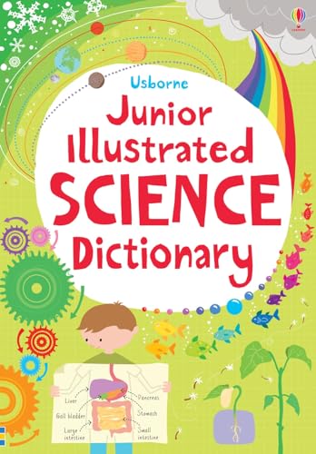 Junior Illustrated Science Dictionary: 1 (Illustrated Dictionaries and Thesauruses) von Usborne Publishing Ltd