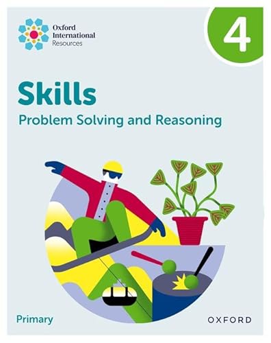 New Oxford International Skills: Problem Solving And Reasoning: Practice Book 4 von Oxford University Press España, S.A.