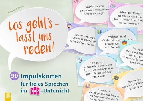 Los geht's - lasst uns reden!: 90 Impulskarten für freies Sprechen im DaZ-Unterricht von Verlag An Der Ruhr