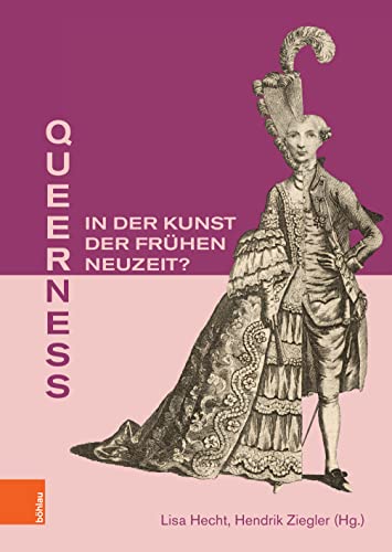 Queerness in der Kunst der Frühen Neuzeit? (Studien zur Kunst)