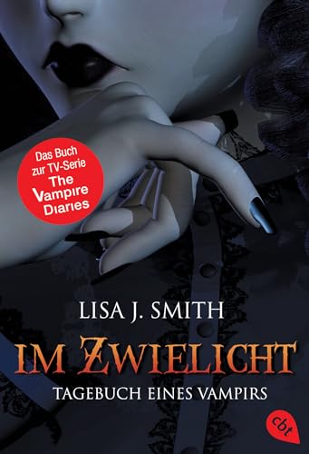 Tagebuch eines Vampirs, Band 1: Im Zwielicht (Die Tagebuch eines Vampirs-Reihe, Band 1) von cbt