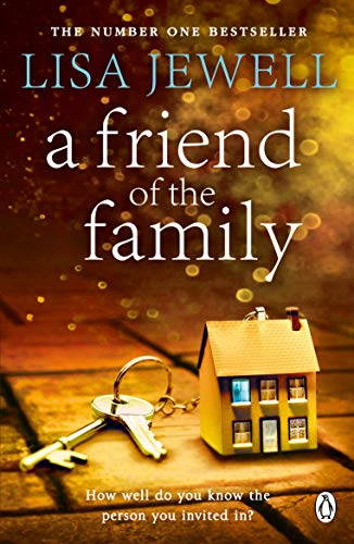 A Friend of the Family: The addictive and emotionally satisfying page-turner that will have you hooked von Penguin