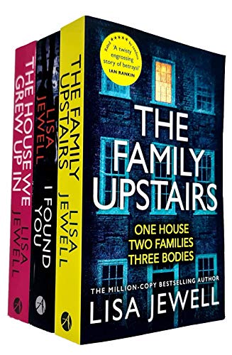 Lisa Jewell Collection 3 Books Set (The Family Upstairs, I Found You, The House We Grew Up In)