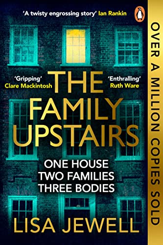 The Family Upstairs: The #1 bestseller. ‘I read it all in one sitting’ – Colleen Hoover (The Family Upstairs, 1)