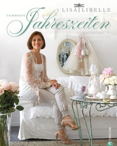 Zauberhafte Jahreszeiten: Romantische Deko-Inspirationen in Weiß