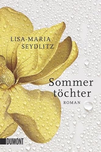 Sommertöchter: Roman (Taschenbücher) von DuMont Buchverlag