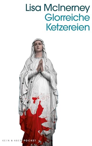 Glorreiche Ketzereien Glorreiche Ketzereien von Kein + Aber