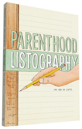 Parenthood Listography: My Kid in Lists von Chronicle Books
