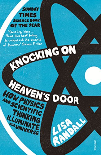 Knocking On Heaven's Door: How Physics and Scientific Thinking Illuminate our Universe von Vintage