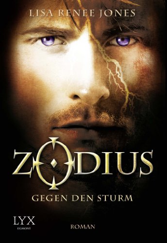 Zodius - Gegen den Sturm: Roman (Zodius-Reihe, Band 2)