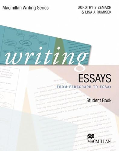 Writing Essays: from paragraph to essay / Student’s Book: From sentence to paragraph (Macmillan Writing Series)