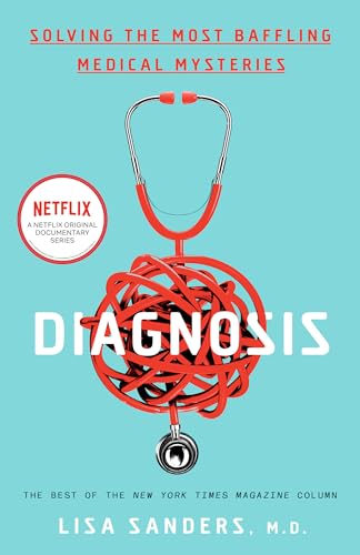 Diagnosis: Solving the Most Baffling Medical Mysteries von Broadway Books