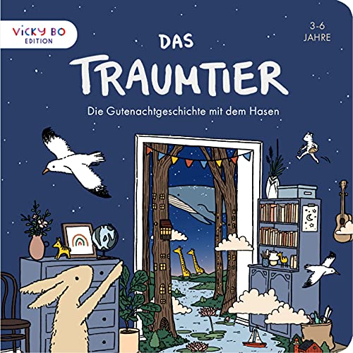 Das Traumtier: Die Gute Nacht Geschichte mit dem Hasen. Bilderbuch ab 3 Jahren