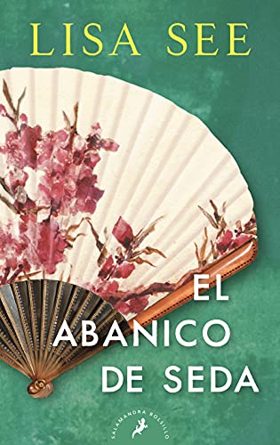 El abanico de seda (Salamandra Bolsillo)