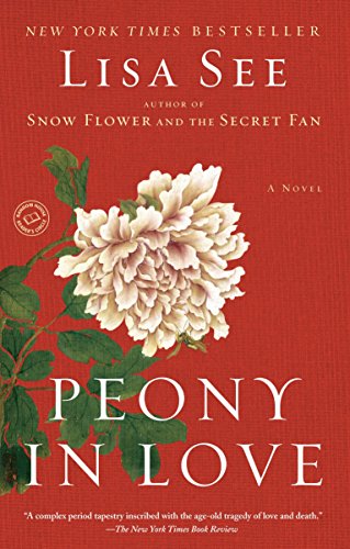 Peony in Love: A Novel von Random House Trade Paperbacks