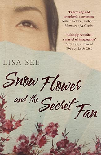 Snow Flower and the Secret Fan von Bloomsbury Publishing PLC