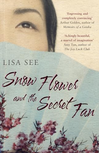 Snow Flower and the Secret Fan von By
