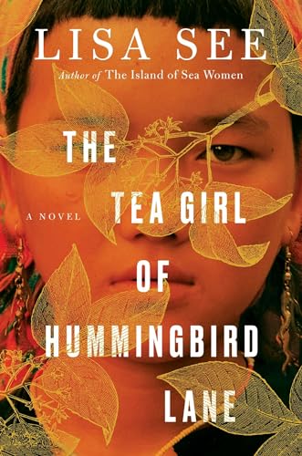 The Tea Girl of Hummingbird Lane: A Novel