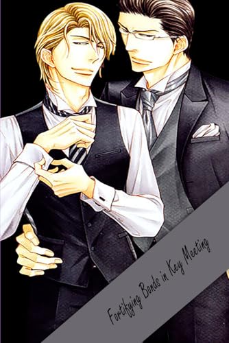 Fortifying Bonds in Key Meeting: Yaoi Manga Fortifying Bonds in Key Meeting: Yaoi Manga von Independently published