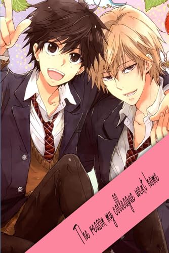 The reason my colleague went home: Boys' Love Manga The reason my colleague went home: Boys' Love Manga von Independently published