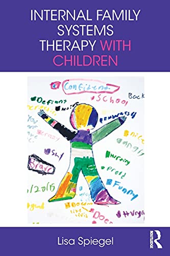 Internal Family Systems Therapy with Children von Routledge