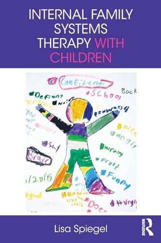 Internal Family Systems Therapy with Children von Routledge