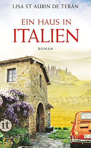 Ein Haus in Italien: Roman (insel taschenbuch) von Insel Verlag
