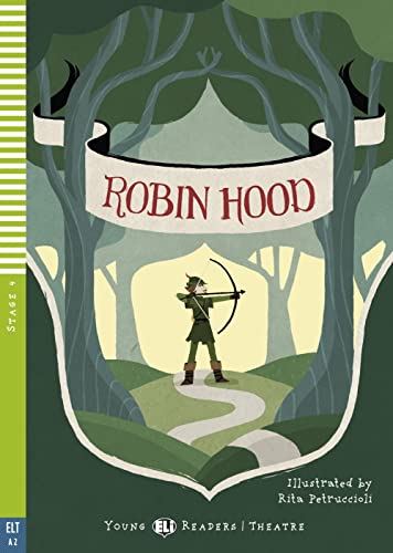 Robin Hood: Englische Lektüre für das 2. und 3. Lernjahr. Lektüre mit Audio-Online (ELi Young Readers)