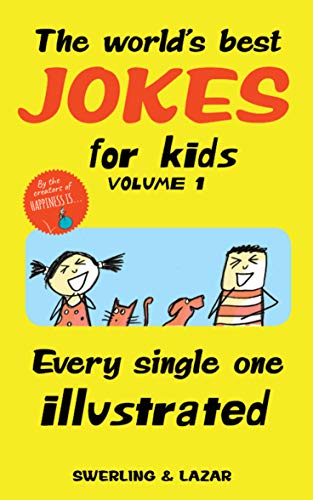 The World's Best Jokes for Kids Volume 1: Every Single One Illustrated von Andrews McMeel Publishing