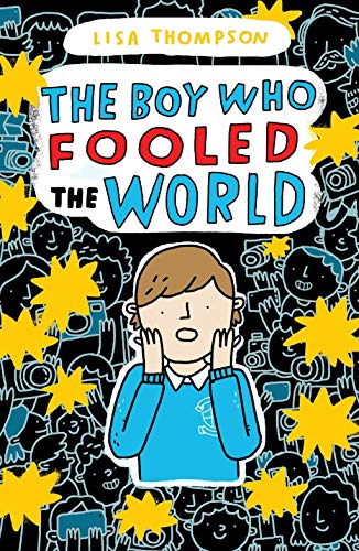 The Boy Who Fooled the World von Scholastic