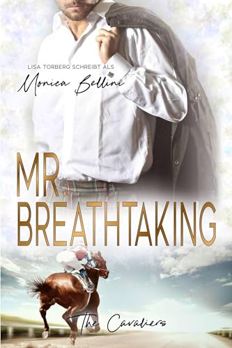 Mr. Breathtaking (The Cavaliers) von Lisa Torberg (Nova MD)