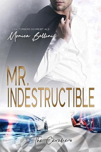 Mr. Indestructible (The Cavaliers) von Lisa Torberg (Nova MD)