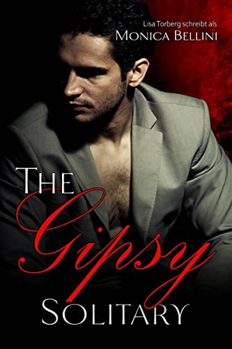 The Gipsy Solitary (Gipsy Love) von Lisa Torberg (Nova MD)