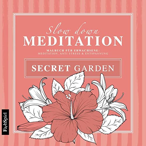 Malbuch für Erwachsene: Meditation, Anti Stress & Entspannung