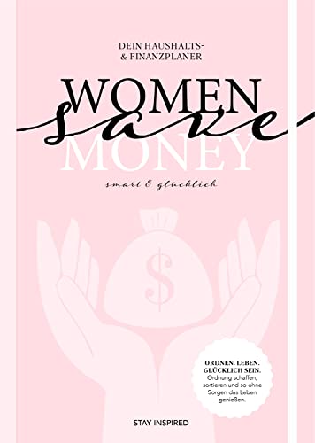 Women save Money | Haushalts- und Finanzplaner für Frauen inkl. Spar-Tipps und Spar Challenge für Einnahmen und Ausgaben | Rosa Budgetplaner für 1 Jahr von Farbspiel