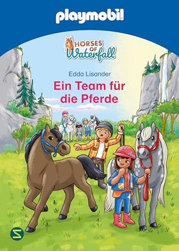 PLAYMOBIL Horses of Waterfall. Ein Team für die Pferde: Vorlesegeschichte zum Nach- und Weiterspielen | Pferdeabenteuer für die ganze Familie PLAYMOBIL Horses of Waterfall. Ein Team für die Pferde: Vorlesegeschichte zum Nach- und Weiterspielen | Pferdeabenteuer für die ganze Familie von Schneiderbuch