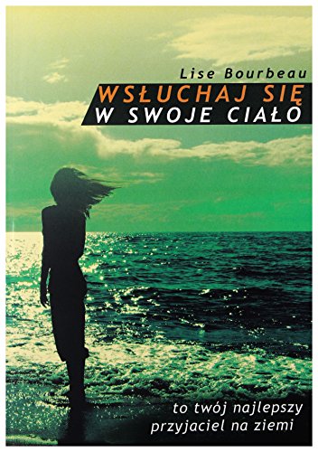Wsluchaj sie w swoje cialo