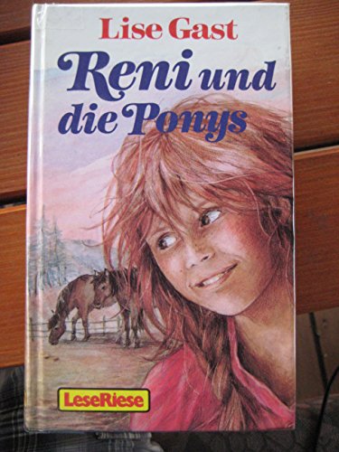 Reni und die Ponys. Urlaubsfahrt mit Zwillingsbrüdern. Zwei Romane für junge Mädchen von Loewe Verlag GmbH