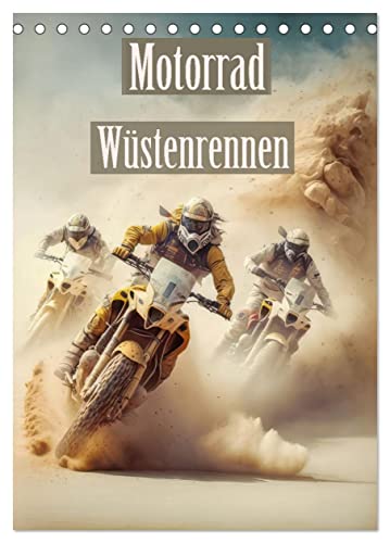 Motorrad Wüstenrennen (Tischkalender 2024 DIN A5 hoch), CALVENDO Monatskalender von CALVENDO