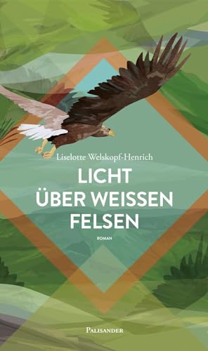 Licht über weißen Felsen: Das Blut des Adlers, Band 2 von Palisander Verlag