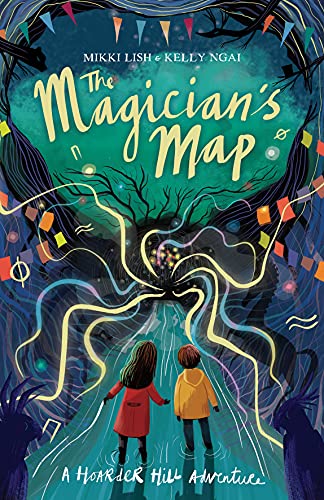 The Magician's Map: A Hoarder Hill Adventure (The House on Hoarder Hill book 2) von Chicken House